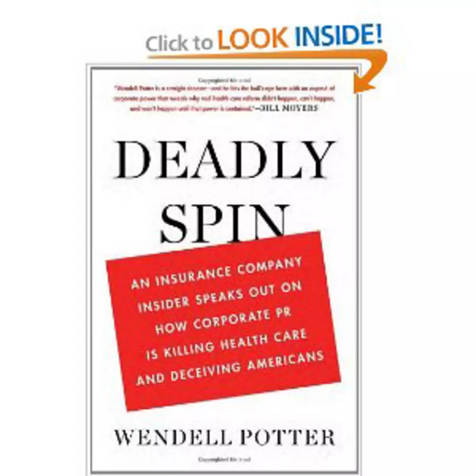 &#8220;Deadly Spin&#8221; On Health Care