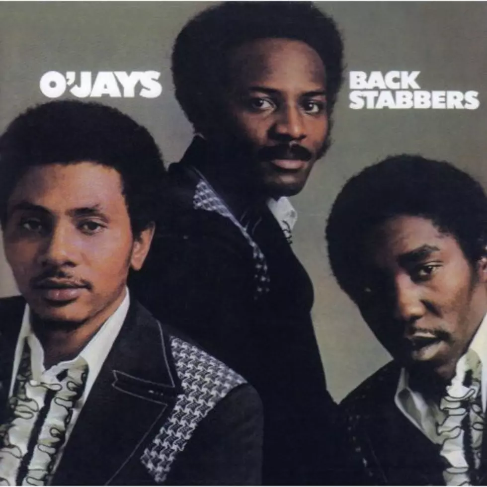&#8220;Backstabbers&#8221; by The O&#8217;Jays is Today’s #ThrowbackSunday