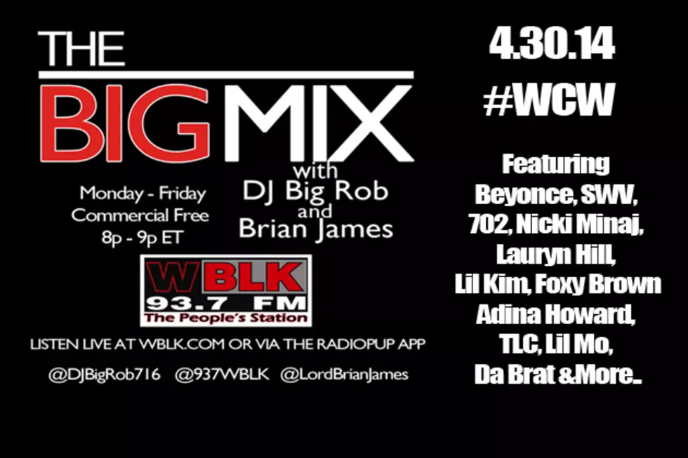 [AUDIO] 4-30-14 The Big Mix with DJ Big Rob &#038; Brian James on 93.7 WBLK
