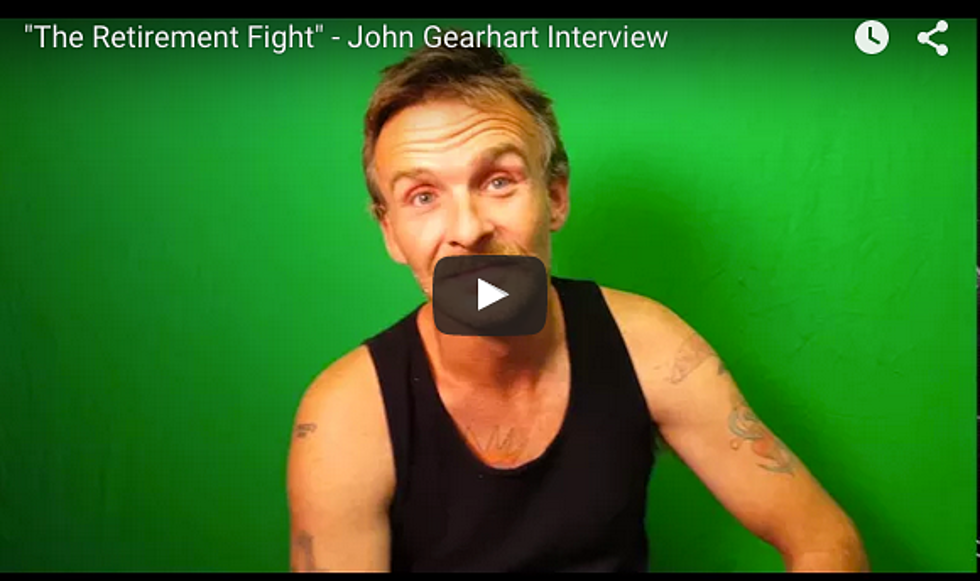 The Retirement Fight Interview &#8211; John Gearhart! [VIDEO]