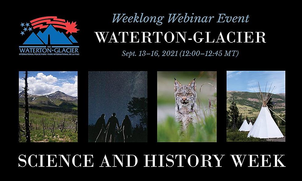Waterton-Glacier Peace Park Hosts Virtual Science and History Week Webinar Series