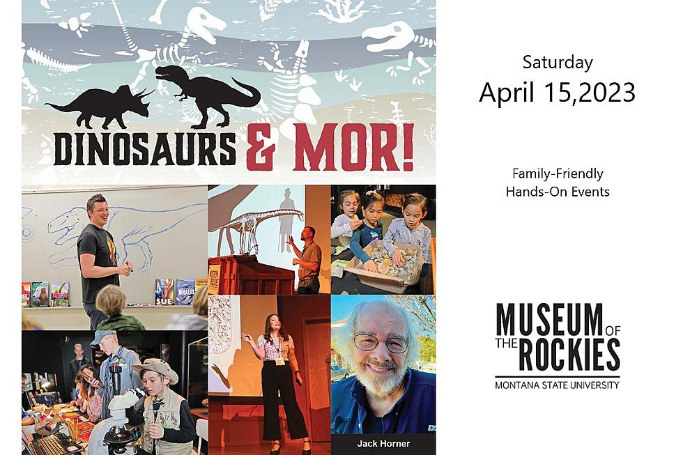 Museum of the Rockies will host ‘Dinosaurs and MOR!’ on April 15