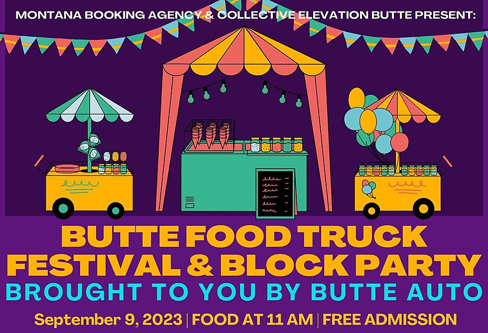 The Butte Food Truck Festival & Block Party Is Coming Up