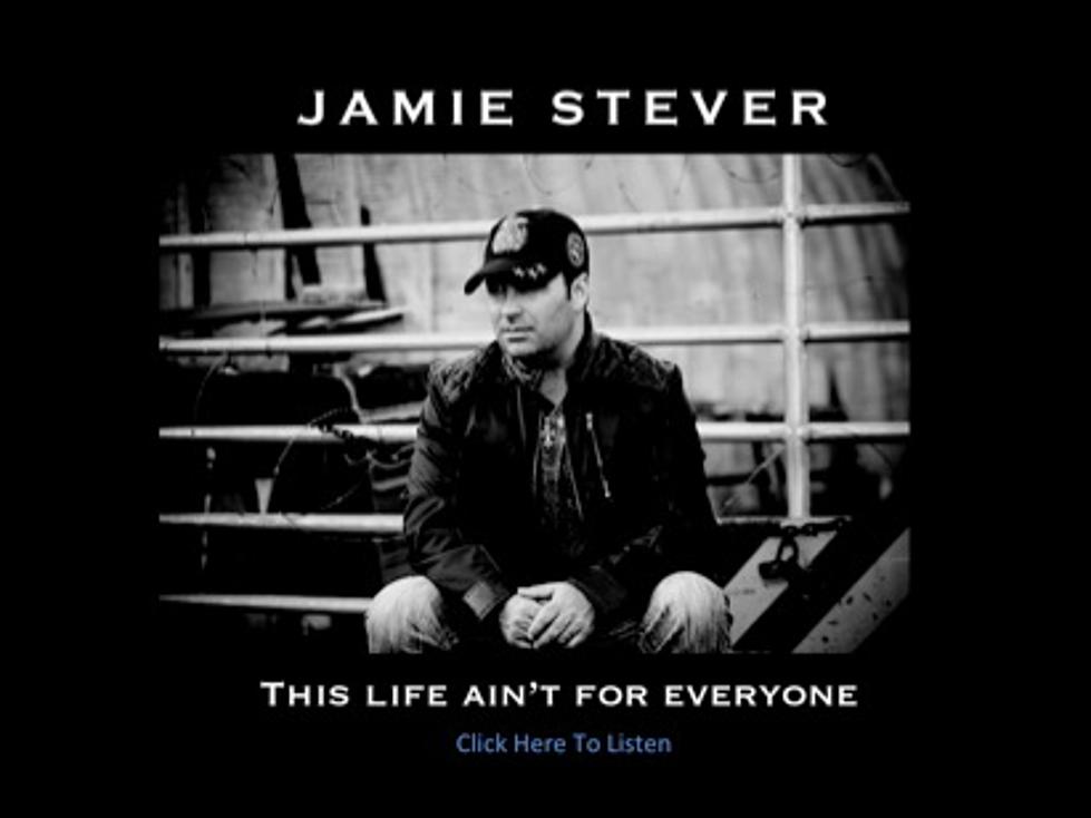 ‘Catch of the Day’ – Jamie Stever – “This Life Ain’t For Everyone” [AUDIO]