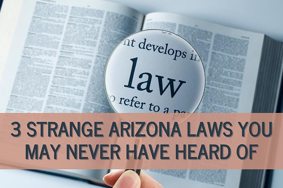 3 Strange Arizona Laws You May Never Have Heard Of