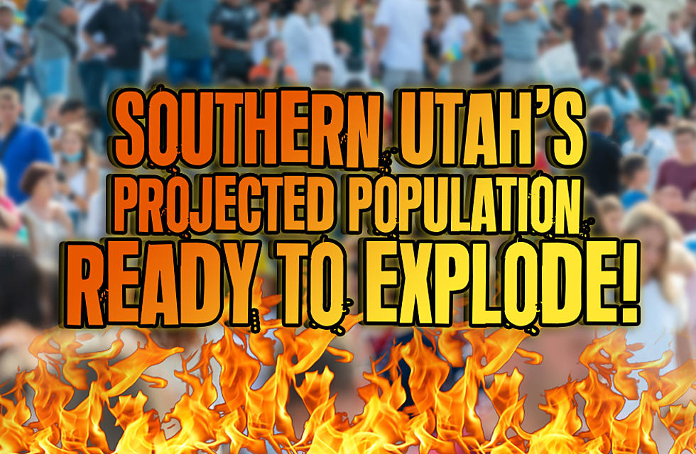 WHOA! Southern Utah Projected Population TO EXPLODE!