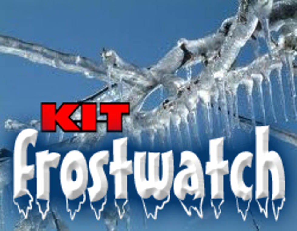 Frost Watch For April 3rd – News/Talk KIT [AUDIO]