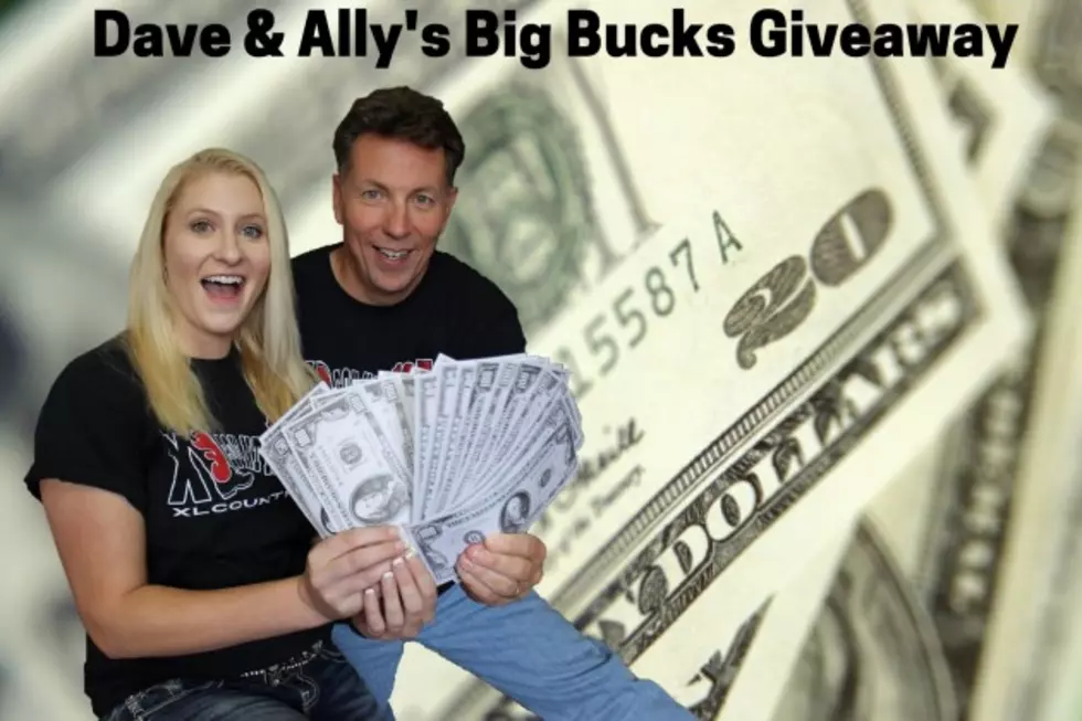 Dave & Ally’s Big Bucks Giveaway Returns on Wednesday