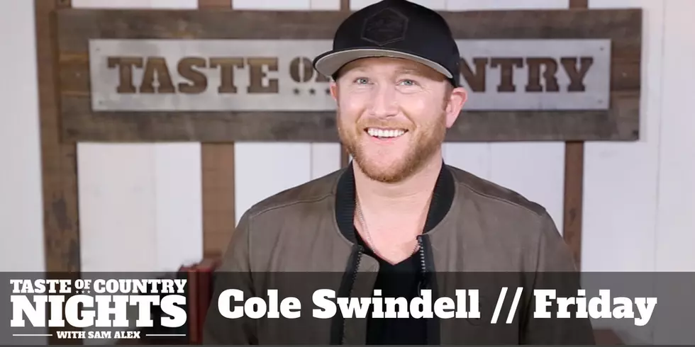 Cole Swindell Is On Taste Of Country Nights This Friday