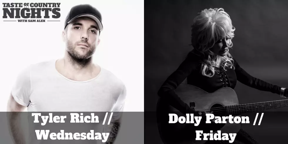 Tyler Rich, Dolly Parton On Taste Of Country Nights This Week