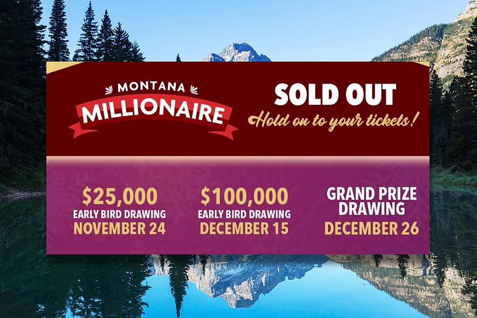 If You Blinked... You Missed It. Montana Millionaire Sold Out