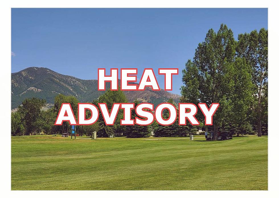 MONDAY: Bozeman Area Heat Advisory and Red Flag Warning