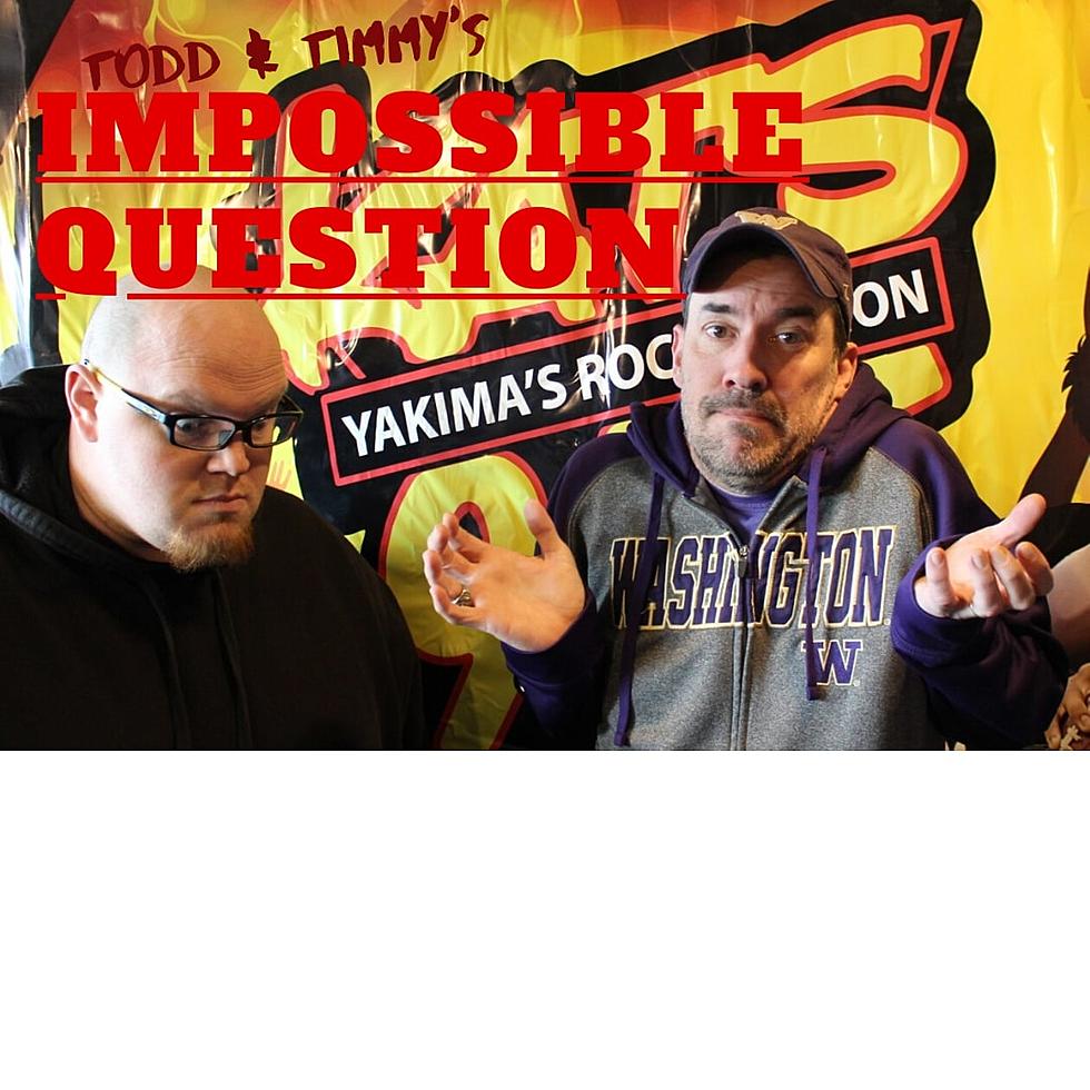 Todd & Timmy’s “Impossible” Question of the Day