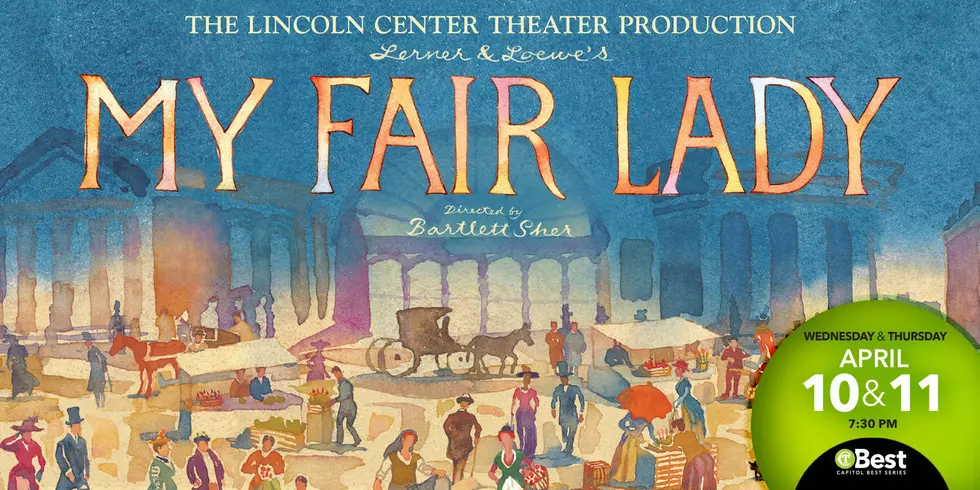 Win Tix: My Fair Lady in Yakima at The Capitol Theatre in April!