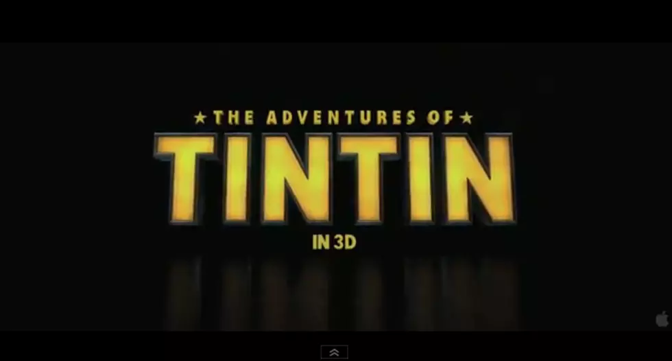 The Adventures of Tintin Trailer [VIDEO]