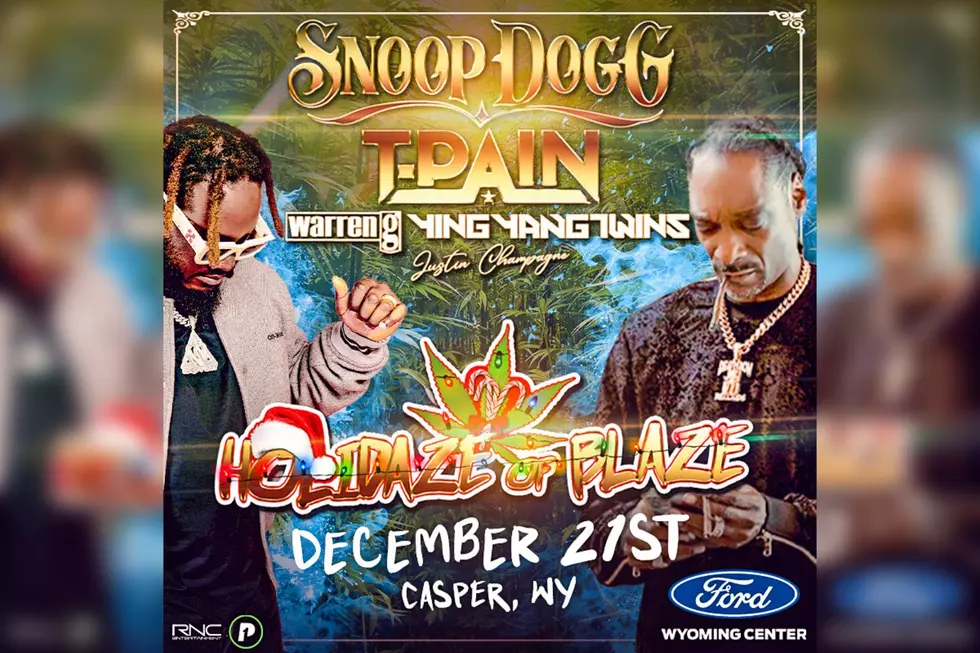Snoop Dogg and T-Pain: 'Holidaze of Blaze' Tour Coming to Casper