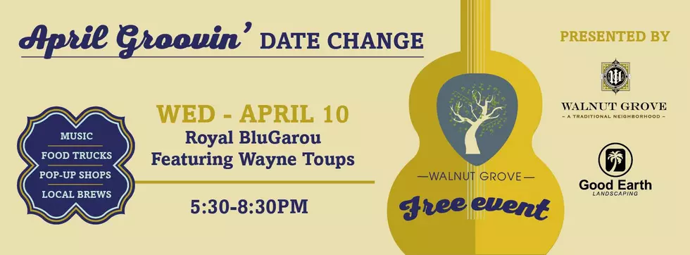 Groovin at the Grove with Wayne Toups Re-scheduled