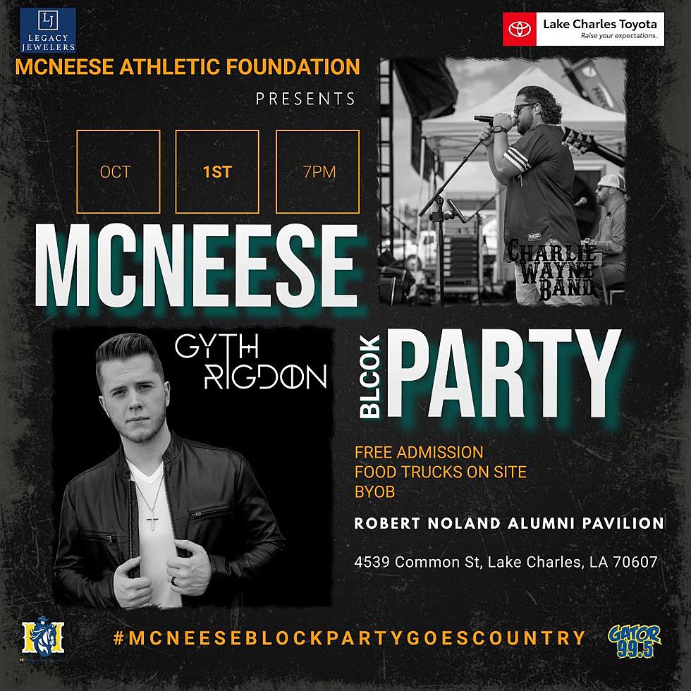 McNeese Block Party Free Concert This Friday In Lake Charles With Gyth Rigdon & Charlie Wayne