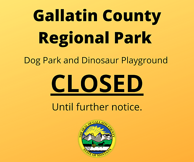 Gallatin County Dog Park and Dinosaur Playground Closed Until Further Notice