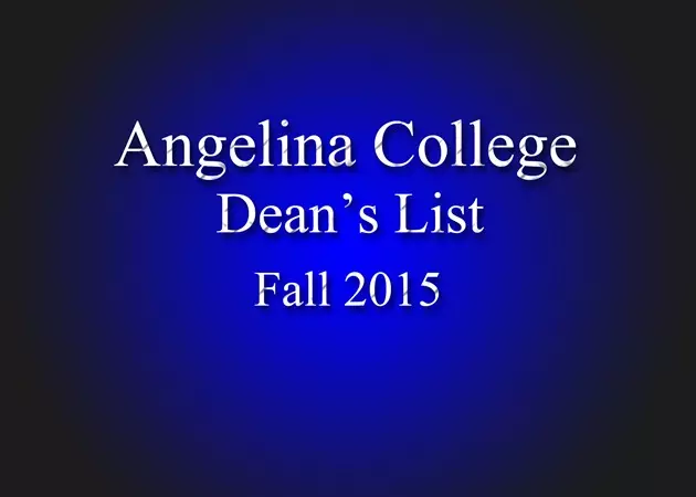 Angelina College Releases Fall 2015 Dean&#8217;s List