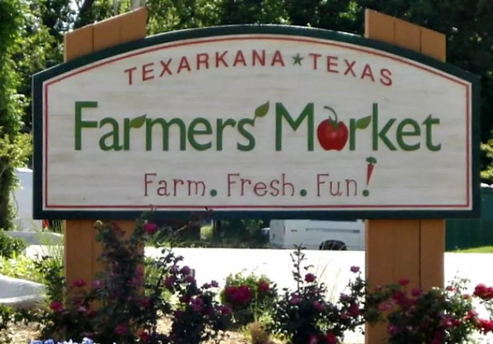 TEXARKANA TEXAS FARMERS MARKET IS OPEN NOW THROUGH JULY