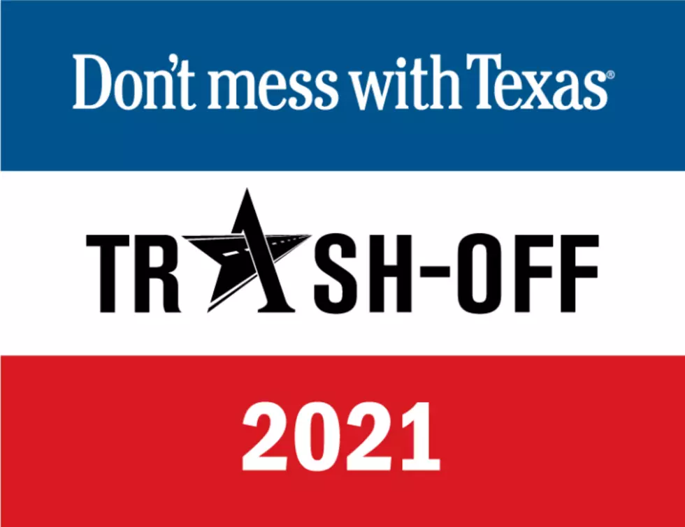 'Trash Off 2021' To Be Held April 17th - Don’t Mess with Texas