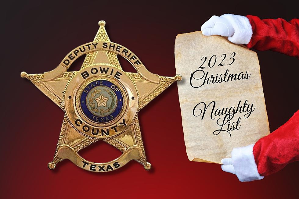55 Bowie County 'Naughty List' Last Week - Sheriff's Report 12/11