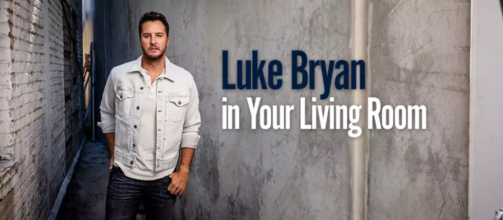 KIXS 108: Luke Bryan Live in Your Living Room