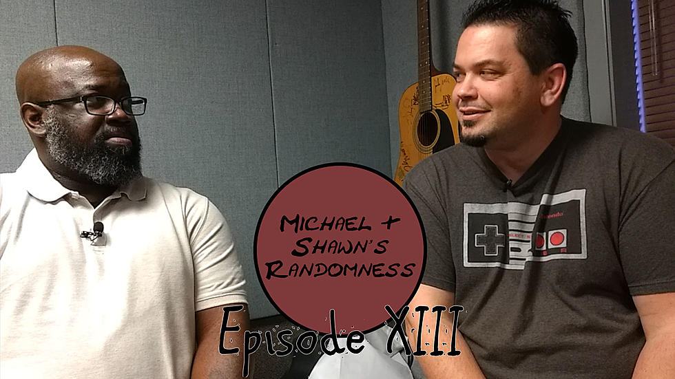 Watch Episode 13 of Michael & Shawn’s Randomness