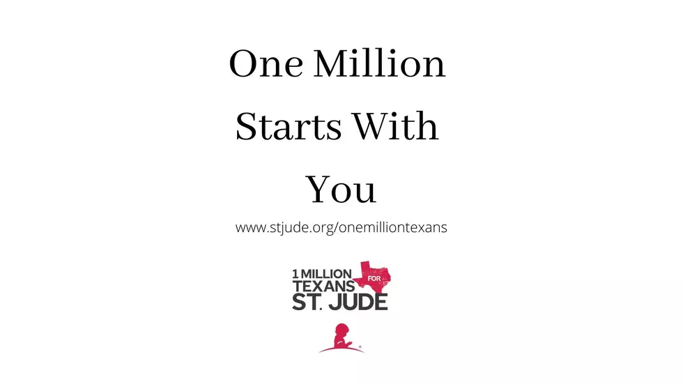 Be a Part of One Million Texans for St. Jude Campaign