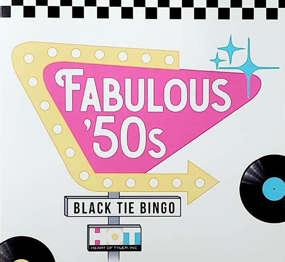 Heart of Tyler’s Super Fun ‘Fabulous 50’s’ Black Tie Bingo is August 7!