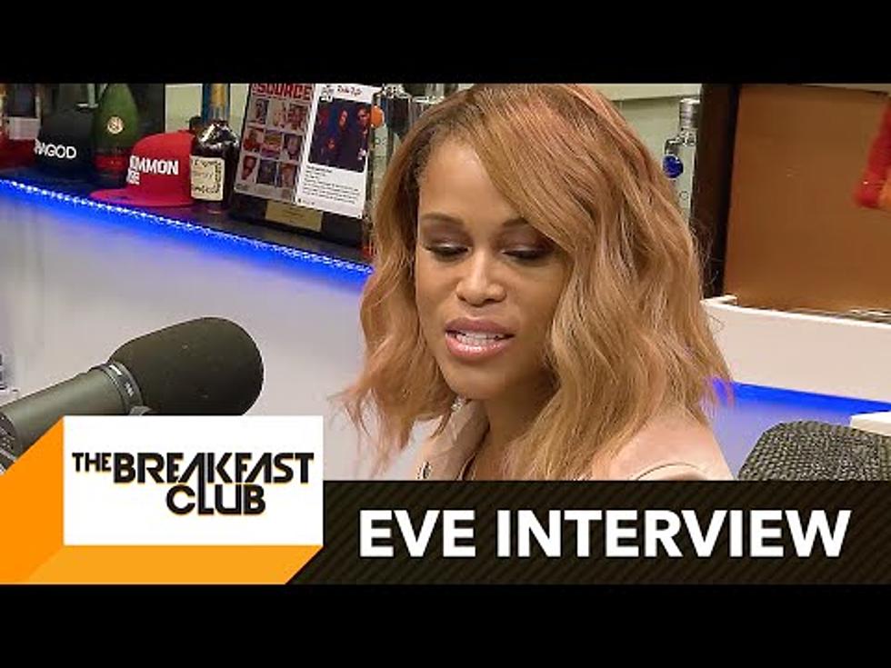 Eve Discusses Barbershop 3, DMX Bringing Her to Ruff Ryders, Mike Tyson Disrespecting Her, & More with “The Breakfast Club” [VIDEO]