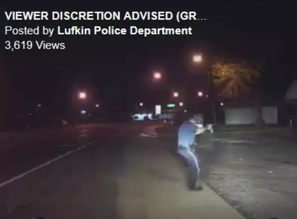Lufkin Police Department Releases Officer Involved Shooting Video  [GRAPHIC]