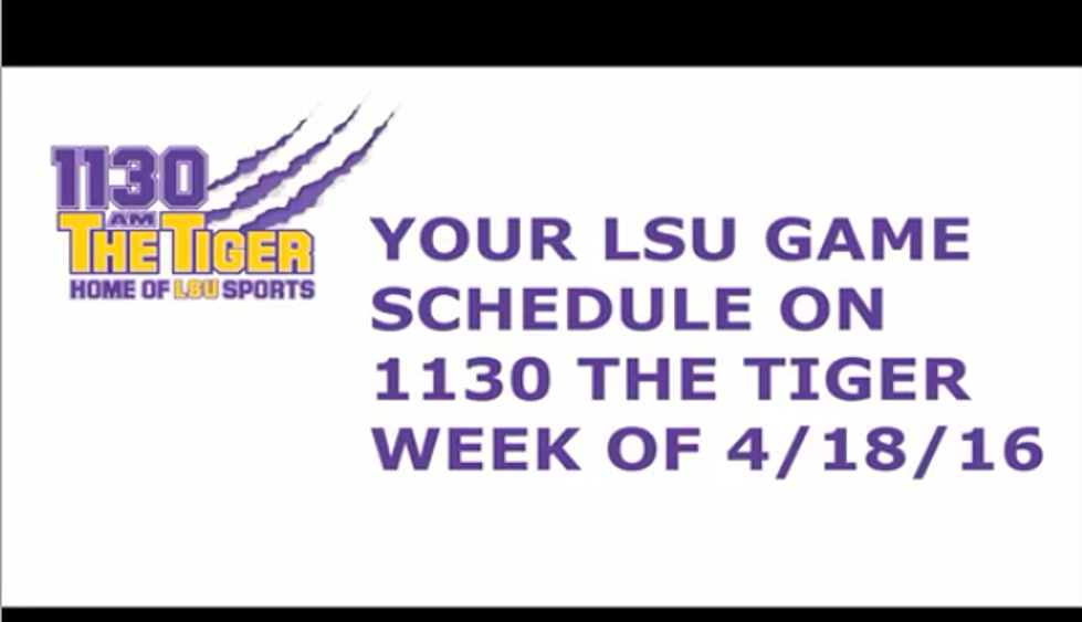 The LSU Play-by-Play Schedule For The Week Of 4/18/16 [VIDEO]