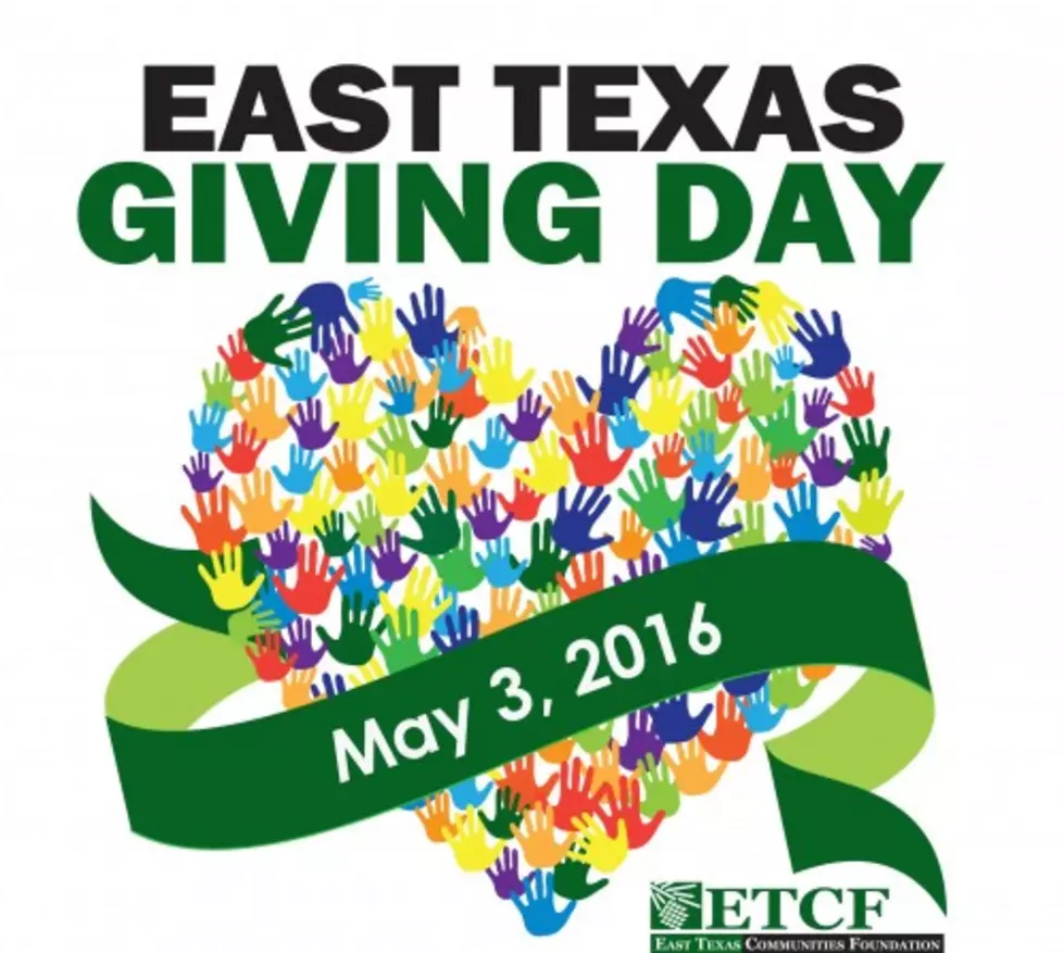 East Texas Day Of Giving Is May 3rd