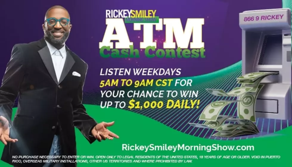 Rickey Smiley’s ATM Cash Contest Has MORE Cash For You To Win East Texas!