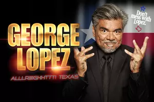 Win It Before You Can Buy It: George Lopez in Lubbock 