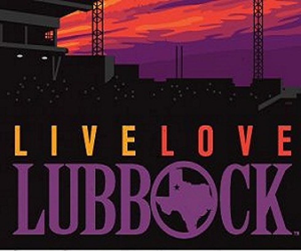 "Live Love Lubbock!"