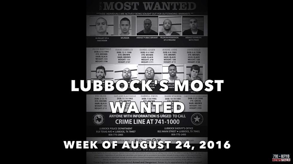 The Most Wanted in Lubbock — Week of August 24, 2016