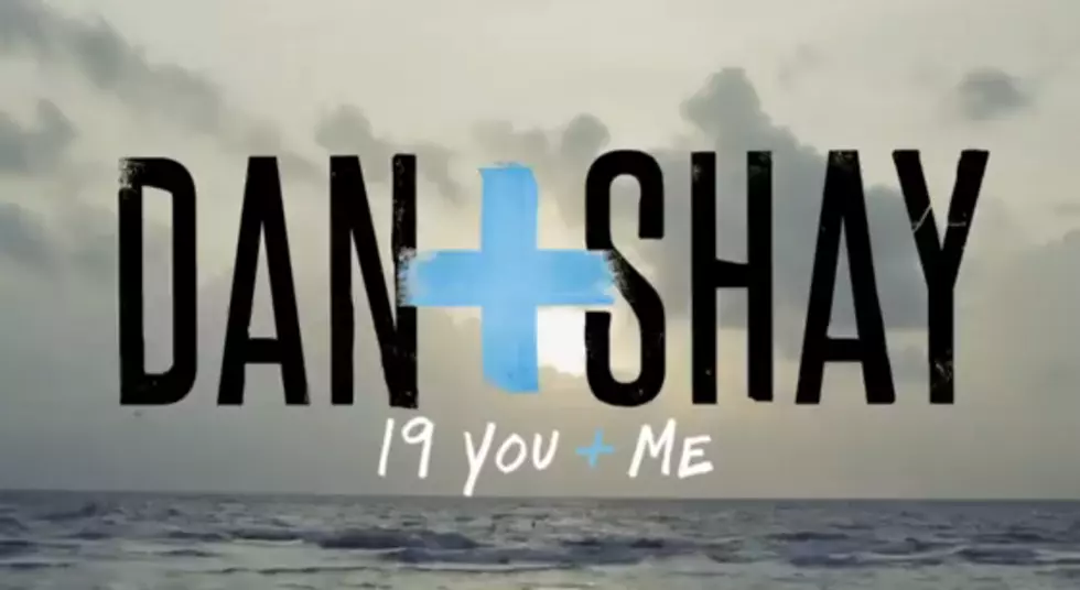 Now Playing: Dan + Shay – ’19 You + Me’ [LISTEN]