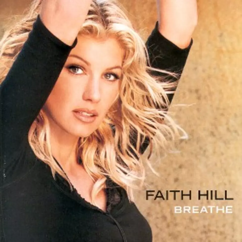 No. 54: Faith Hill, &#8216;Breathe&#8217; &#8211; Top 100 Country Songs