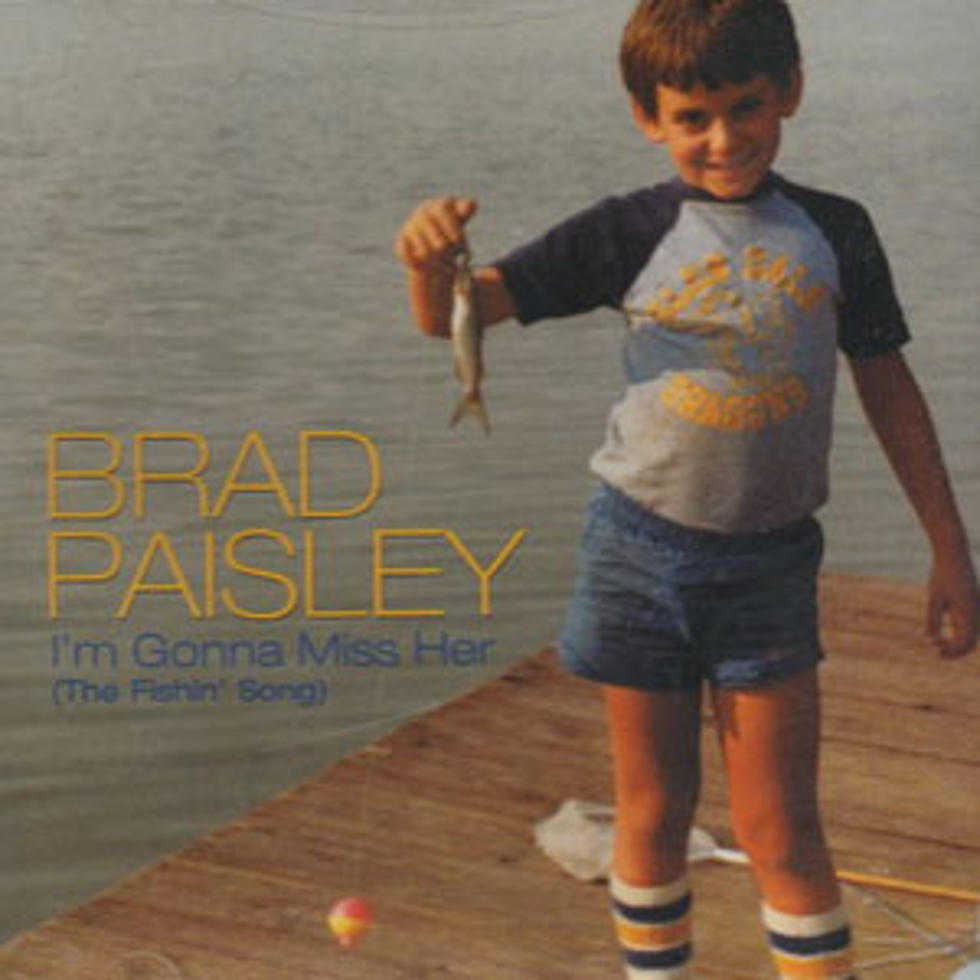 No. 68: Brad Paisley, &#8216;I&#8217;m Gonna Miss Her (The Fishin&#8217; Song)&#8217; &#8211; Top 100 Country Songs