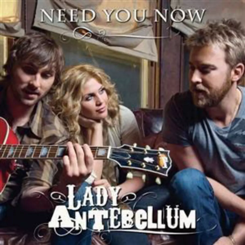 No. 57: Lady Antebellum, &#8216;Need You Now&#8217; &#8211; Top 100 Country Songs