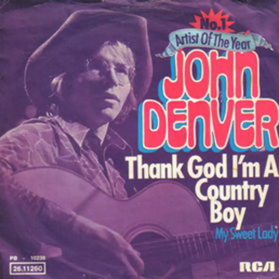 No. 65: John Denver, &#8216;Thank God I&#8217;m a Country Boy&#8217; &#8211; Top 100 Country Songs