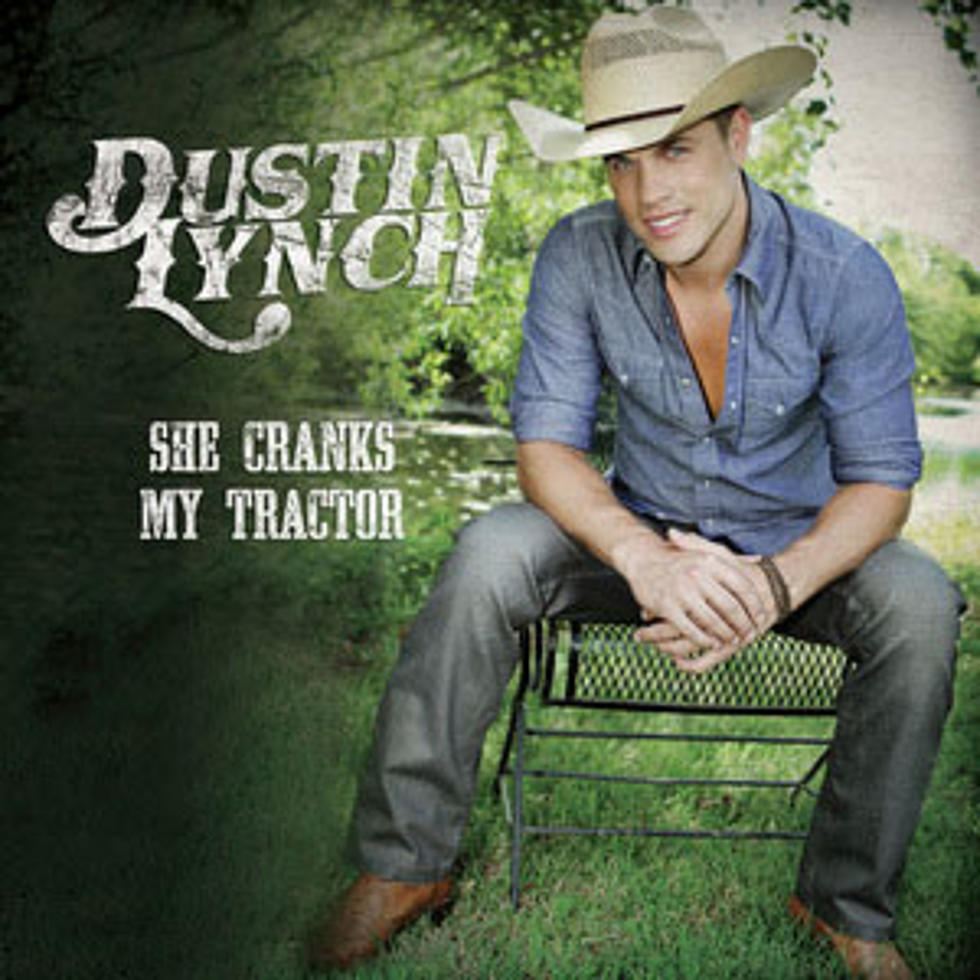 Dustin Lynch, &#8216;She Cranks My Tractor&#8217; &#8211; Song Review