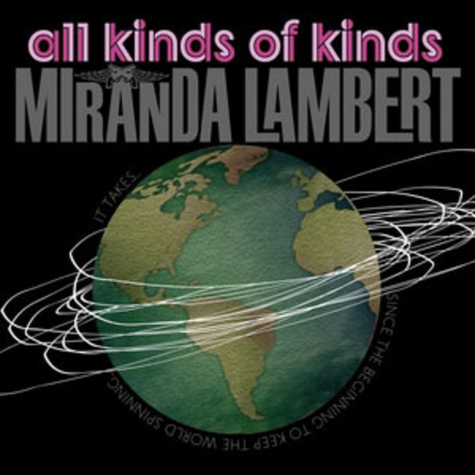 Miranda Lambert, &#8216;All Kinds of Kinds&#8217; &#8211; ToC Critic&#8217;s Pick [Listen]