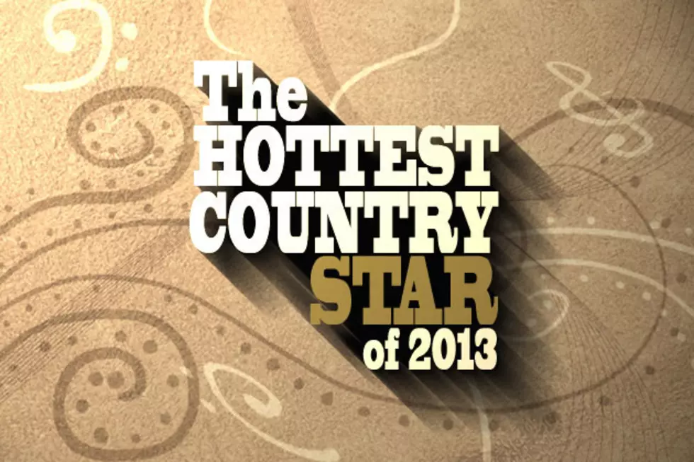 Hottest Country Star of 2013 Finals Feature On-Fire Superstar and Rising Star
