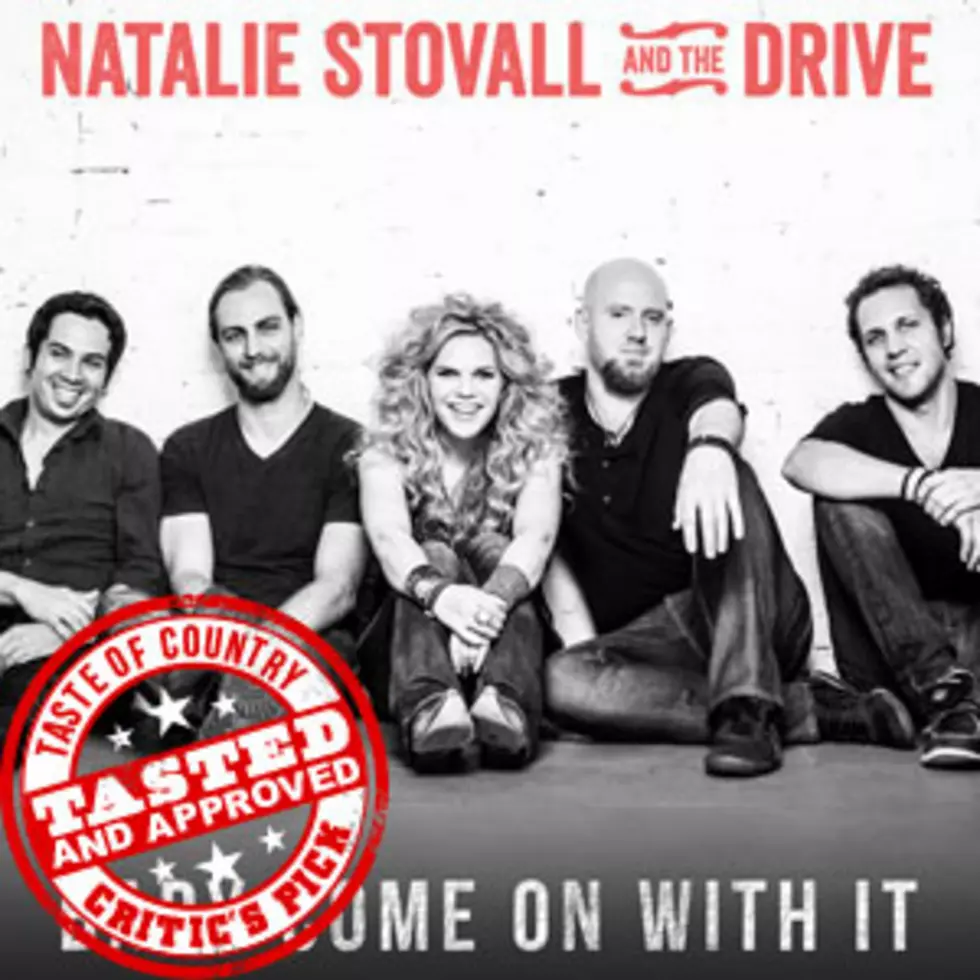 Natalie Stovall and the Drive, ‘Baby Come on With It’ &#8211; ToC Critic&#8217;s Pick [Listen]