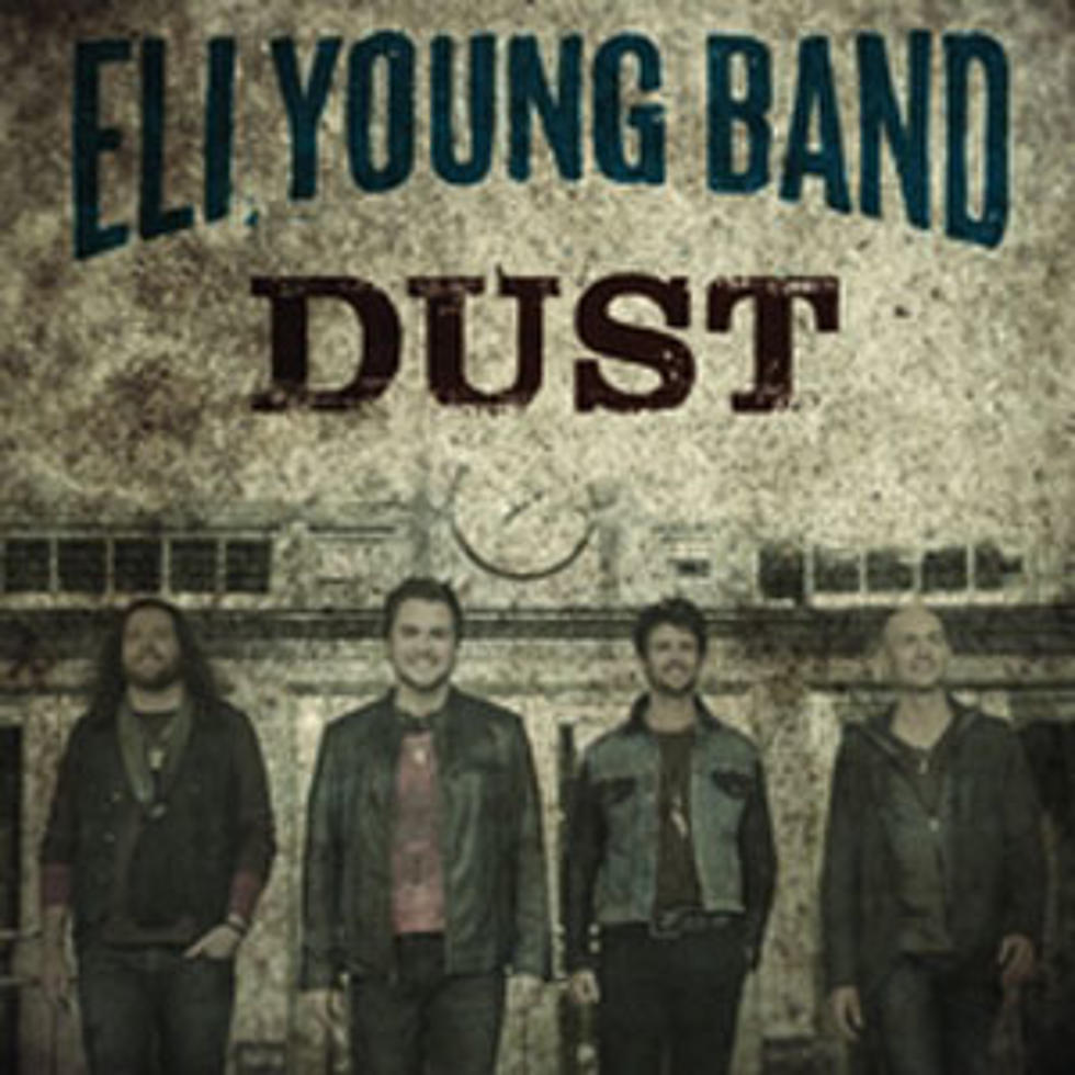 Eli Young Band, ‘Dust’ [Listen]