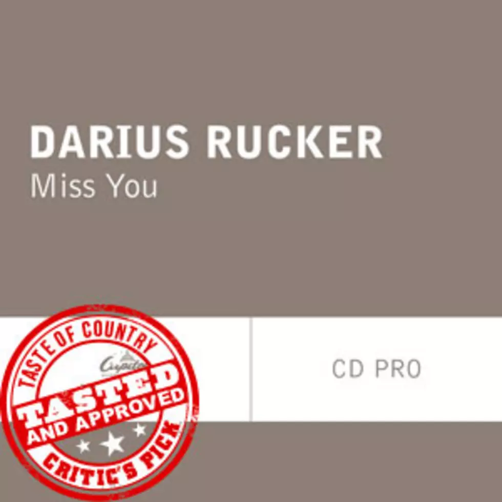Darius Rucker, ‘Miss You’ &#8211; ToC Critic&#8217;s Pick [Listen]